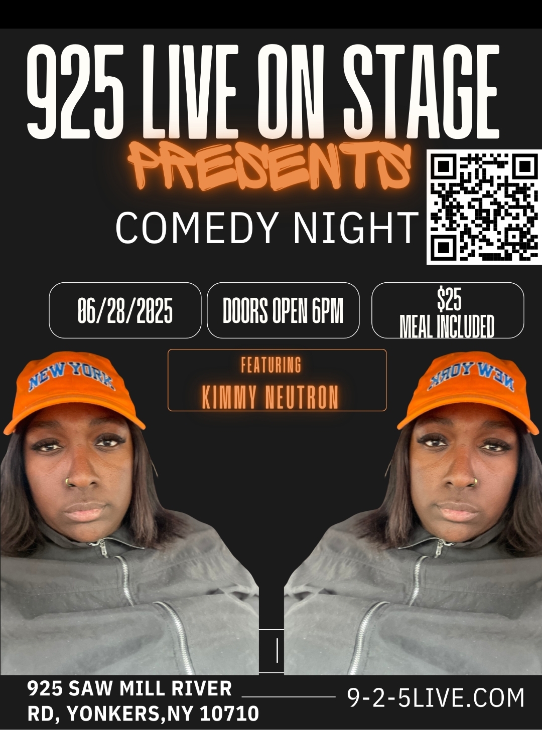 Ticket Price: $25.00 | Event: Comedy Night | Date: Saturday June 28 2025 | Time: (Doors open@ 6:00pm | Meal Included